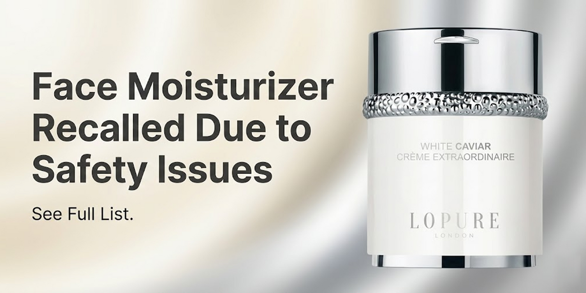 Face Moisturizer Recalled